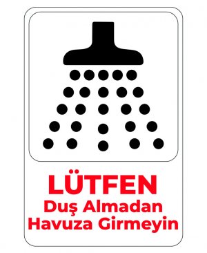 Duş Almadan Havuza Girmeyin UYARI LEVHASI 16X24 cm